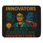 Mouse pad with illustrations of three individuals and text 'Innovators Black Caribbean Inventors' on a black background.
