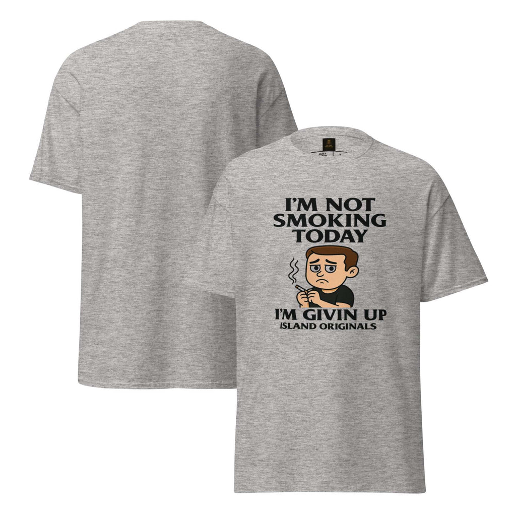 I’m Not Smoking Today Tee Island Originals Quit Culture