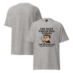 I’m Not Smoking Today Tee Island Originals Quit Culture